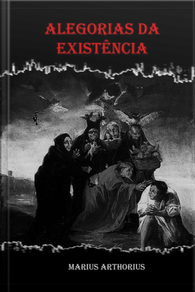 Alegorias Da Existência
