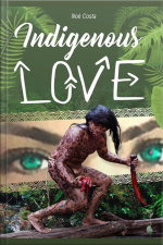 Indigenous Love