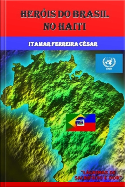 Heróis Do Brasil No Haiti