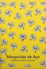 Margaridas De Aço