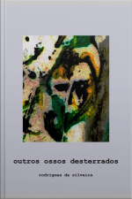 Outros Ossos Desterrados