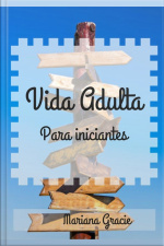 Vida Adulta Para Iniciantes