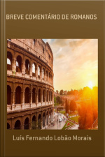 Breve Comentário De Romanos