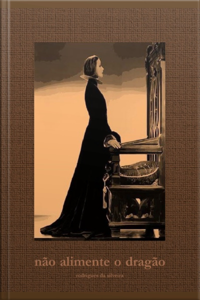 Não Alimente O Dragão