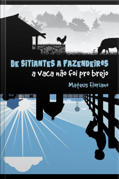 De Sitiantes A Fazendeiros