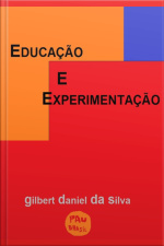Educação E Experimentação