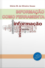 Informação Como Ferramenta