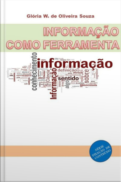 Informação Como Ferramenta