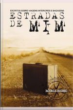 Estradas De Mim