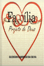 Família, Projeto De Deus