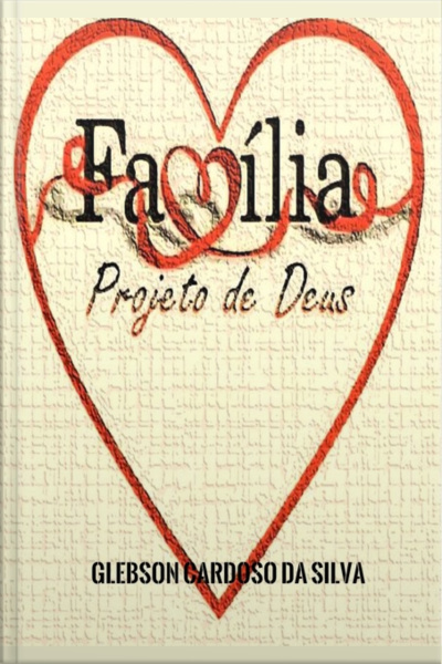 Família, Projeto De Deus