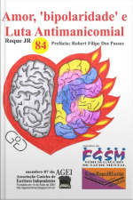 Amor, bipolaridade E Luta Antimanicomial