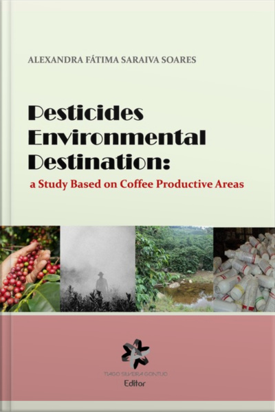 Pesticides Environmental Destination: A Study Based On Coffee Productive Areas