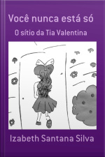 Você Nunca Está Só