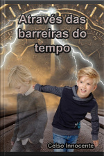 Através Das Barreiras Do Tempo