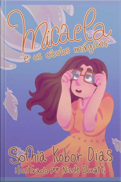 Micaela E Os Óculos Mágicos