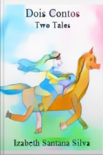Dois Contos: Two Tales