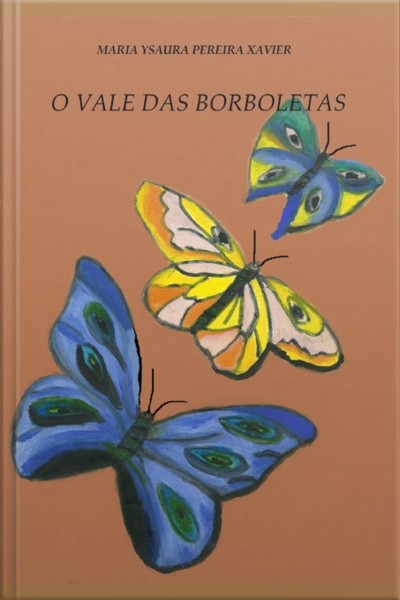 O Vale Das Borboletas