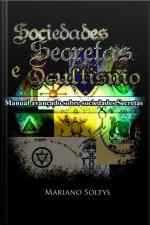 Sociedades Secretas E Ocultismo