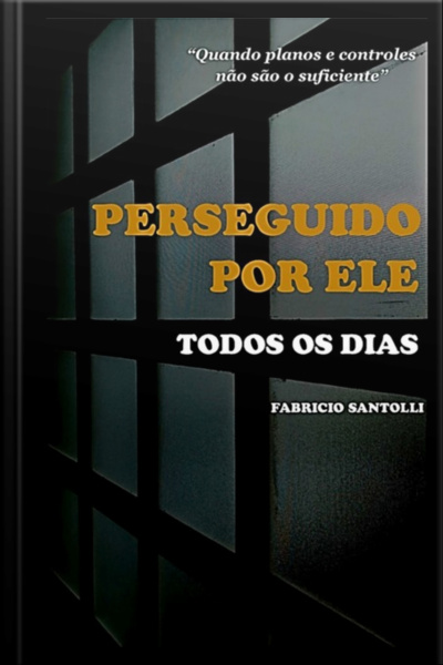 Perseguido Por Ele - Todos Os Dias