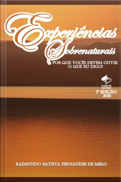 Experiências Sobrenaturais