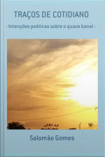 Traços De Cotidiano
