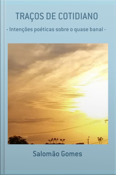 Traços De Cotidiano