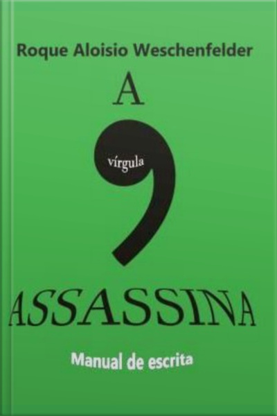 A Virgula Assassina