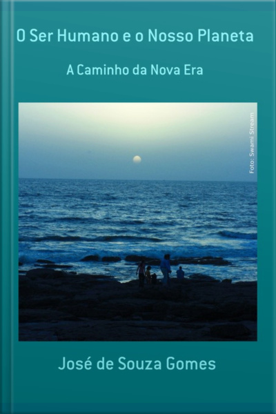 O Ser Humano E O Nosso Planeta