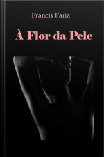 À Flor Da Pele