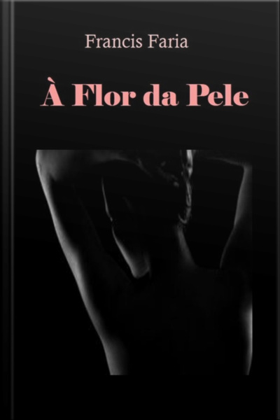 À Flor Da Pele