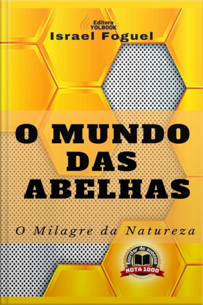 O Mundo Das Abelhas