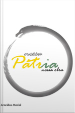 Nossa Pátria, Nossa Obra