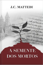 A Semente Dos Mortos