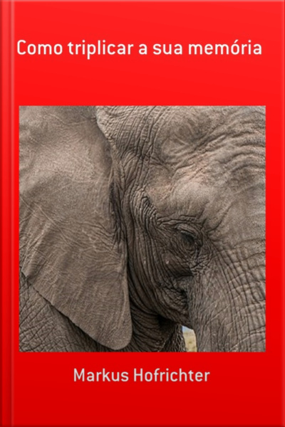 Como Triplicar A Sua Memória