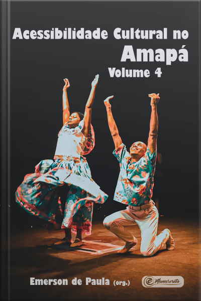 Acessibilidade Cultural No Amapá Iv