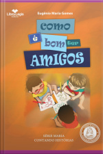 Como É Bom Ter Amigos
