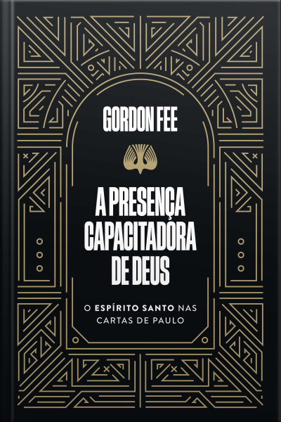 A Presença Capacitadora De Deus – O Espírito Santo Nas Cartas De Paulo
