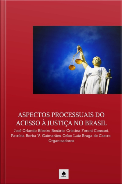 Aspectos Processuais Do Acesso À Justiça No Brasil
