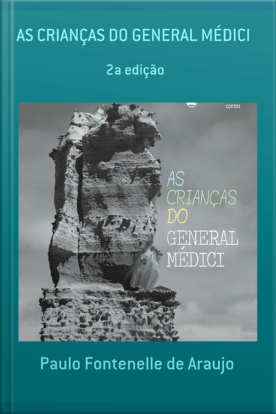 As Crianças Do General Médici