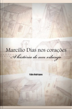 Marcílio Dias Nos Corações