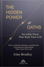 The Hidden Power Of Oaths