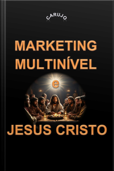 Marketing Multinível E Jesus Cristo