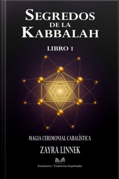 Secretos De La Kabbalah – Libro 1