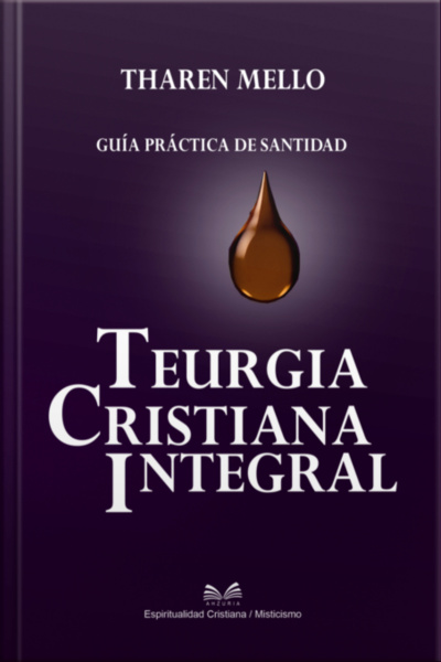 Teurgia Cristiana Integral