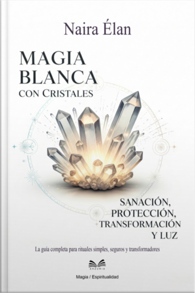 Magia Blanca Con Cristales