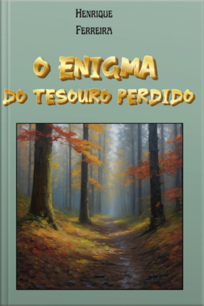 O Enigma Do Tesouro Perdido