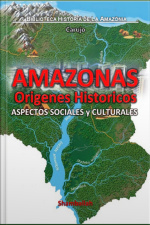 Amazonas - Origenes Historicos