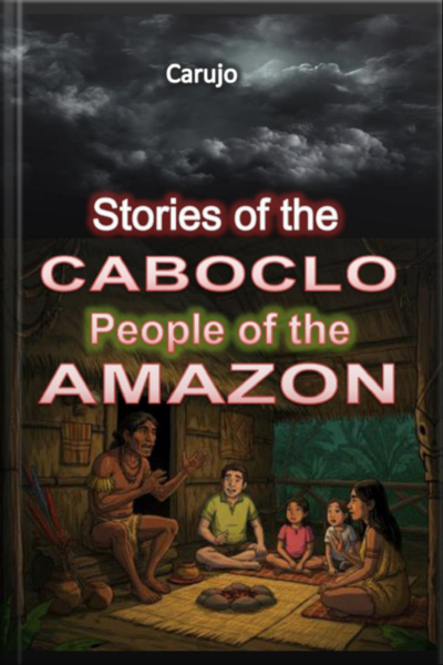 Stories Of The Caboclo