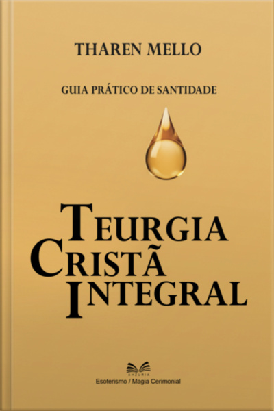 Teurgia Cristã Integral